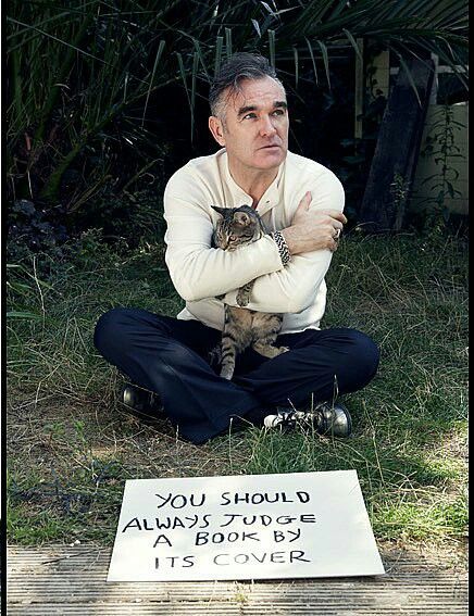 Morrissey Cat you should always judge a book by its cover Morrissey Quotes, The Smiths Morrissey, Always Judging, Johnny Marr, Lovers Pics, Animal Rights Activist, Charming Man, The Smiths, Morrissey