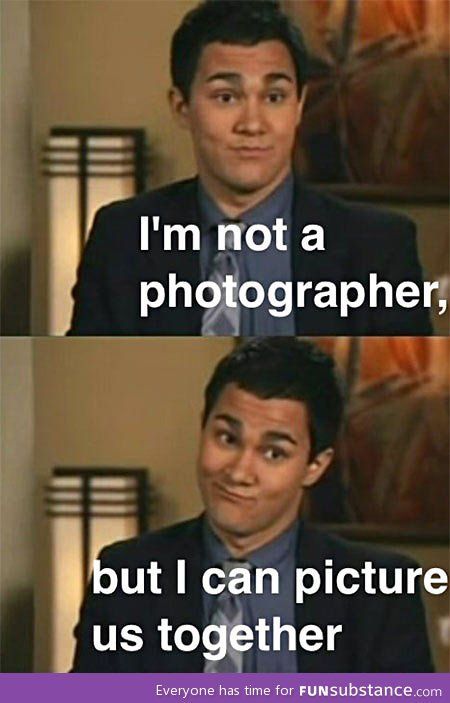 I'm not a photographer, but I can picture us together! ;D Pick Up Line Memes, Cookie Themes, Corny Pick Up Lines, Mormon Humor, Bad Pick Up Lines, Letterboard Ideas, Flirty Lines, Best Pick Up Lines, Funny Pick