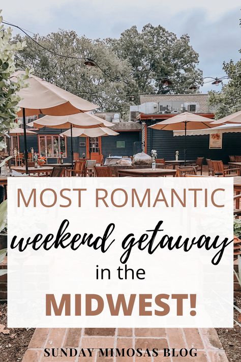 Indiana Weekend Getaways, Relaxing Weekend Getaway, Quick Getaway For Couples, Best Midwest Weekend Getaways, Romantic Midwest Getaways, Midwest Couples Getaway, Couple Weekend Getaway Ideas, Couple Getaway Ideas, Weekend Getaway Ideas Midwest