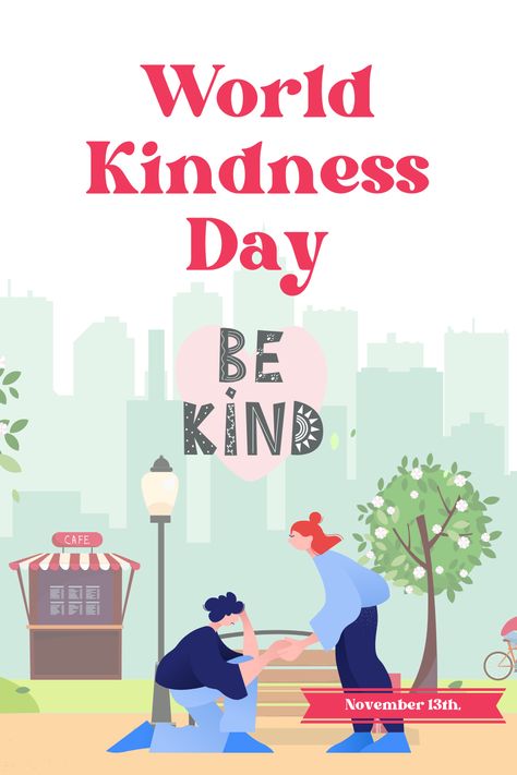 Happy World Kindness Day, World Kindness Day Poster, Xmas Bedroom, Mary Kay Marketing, Kindness Day, Inspirational Board, Kindness Activities, World Kindness Day, Random Act