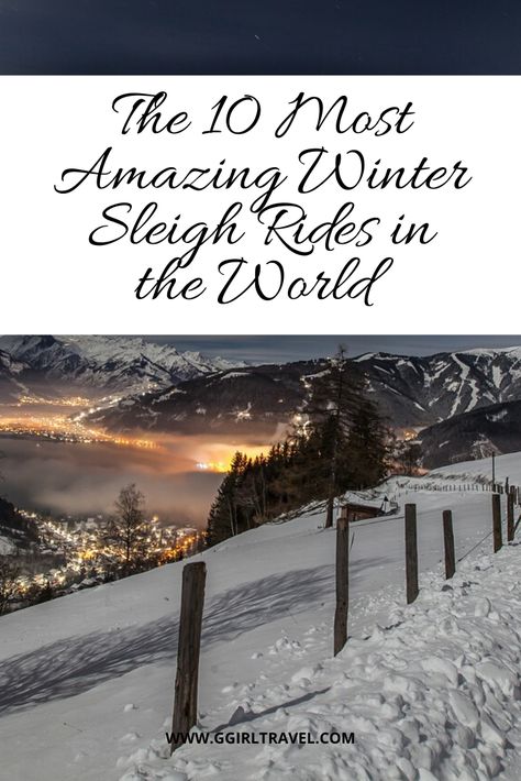 Sleigh Rides In The Snow, Horse Activities, Christmas Fireplaces, Sleigh Rides, Winter Horse, Winter Landscapes, Eventing Horses, Celebration Around The World, Best Ski Resorts