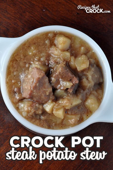 Steak And Potatoes Recipes, Potatoes Crock Pot, Steak Stew, Crock Pot Steak, Steak And Potato Soup, Steak And Potatoes, Crockpot Steak, Stew Beef, Steak Potatoes