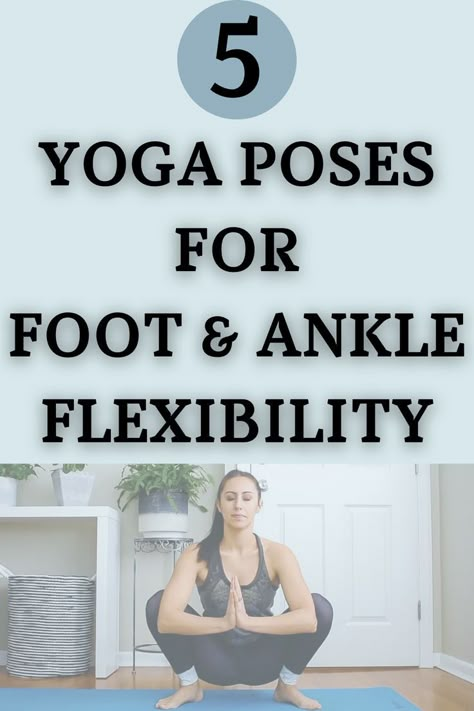 yoga poses for foot and ankle flexibility and mobility Ankle Flexibility Stretches, Ankle Mobility Exercises Flexibility, Foot Flexibility Stretches, Toe Yoga Exercises, Tight Ankles Stretches, Ankle Mobility Stretches, Ankle Flexibility Exercise, Feet Mobility, Mom Belly Workout