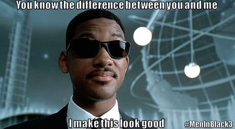 "You know the difference between you and me? I make this look GOOD" Men In Black Meme Will Smith Tommy Lee Jones, Avengers Cast, Science Fiction Movies, Sci Fi Films, Pop Marvel, Men In Black, Tommy Lee, Animation Movie, Avengers Memes