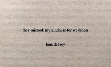 Girlhood Quotes, Lana Quotes, Lana Lyrics, Lana Del Rey Quotes, Ldr Quotes, Lana Del Rey Lyrics, Senior Quotes, Lana Del Ray, Quotes That Describe Me