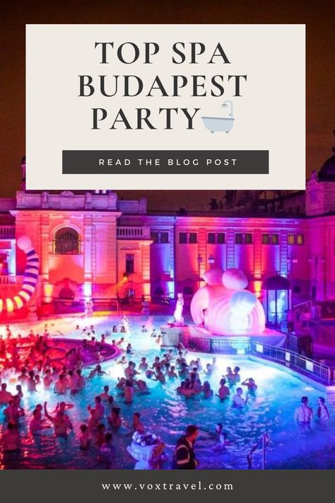 🌟 Ready to experience the ultimate blend of relaxation and party vibes? Discover the magic of Budapest spa parties! From the legendary Szechenyi Spa Party to the elegant Gellert Spa, it’s the perfect mix of thermal baths, music, and unforgettable fun! 🛁🎶 Plan your next adventure with Vox Travel and make it a night to remember! 💃✨

#SpaPartyBudapest #SzechenyiSpaParty #GellertSpa #BudapestNightlife #ThermalBaths #RuinBarsBudapest #PartyInBudapest #VoxTravel #UniquePartyIdeas #TravelGoals Bath Party, Budapest Nightlife, Budapest Spa, Unique Party Ideas, Thermal Baths, Thermal Pool, Beer Hall, Spa Packages, Thermal Bath