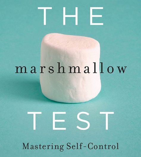 The Marshmallow Test, the book Marshmallow Test, Spark Book, Delayed Gratification, Talking Behind Your Back, Child Psychology, Interesting Reads, Public Policy, Self Control, To Study