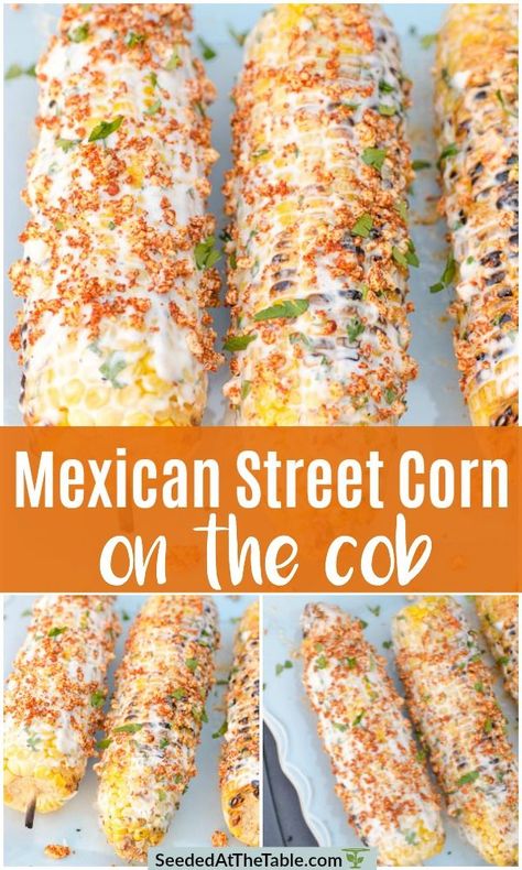 Longhorn Fire Grilled Corn On The Cob, How To Make Mexican Corn On The Cob, Meal With Corn On The Cob On The Side, Mexican Street Corn On Grill, Corn On The Cob Elote, How To Make Street Corn On The Cob, Chilis Mexican Street Corn, Street Corn Easy Recipe, Dinner Ideas With Corn On The Cob