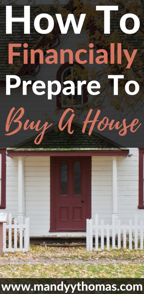 How To Financially Prepare To Buy A House, Preparing To Buy A House, Preparing To Buy First Home, How To Buy A Home, How To Prepare To Buy Your First Home, How To Buy A House, House Purchase, Reading Suggestions, Buying First Home