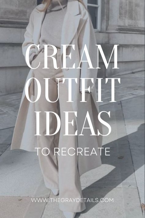 how to wear cream, Cream Outfit Ideas to Recreate, monochrome outfit, white outfit, quiet luxury outfit, cream outfit Monochrome Outfit Beige, Cream Womens Outfit, Cream Ankle Pants Outfit, All Ivory Outfit, Outfit With Cream Jacket, Cream Monochrome Outfit Winter, Ivory Pants Outfit Classy, Plus Size Cream Outfits, Creme Outfits For Women