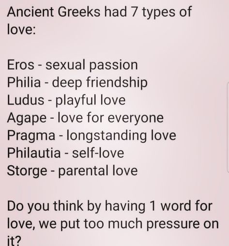 Seven Types Of Love Greek, 7 Types Of Love Greek, Types Of Love Greek, 3 Types Of Love, 7 Types Of Love, Types Of Love, Ancient Greek, My Crush, Vocabulary