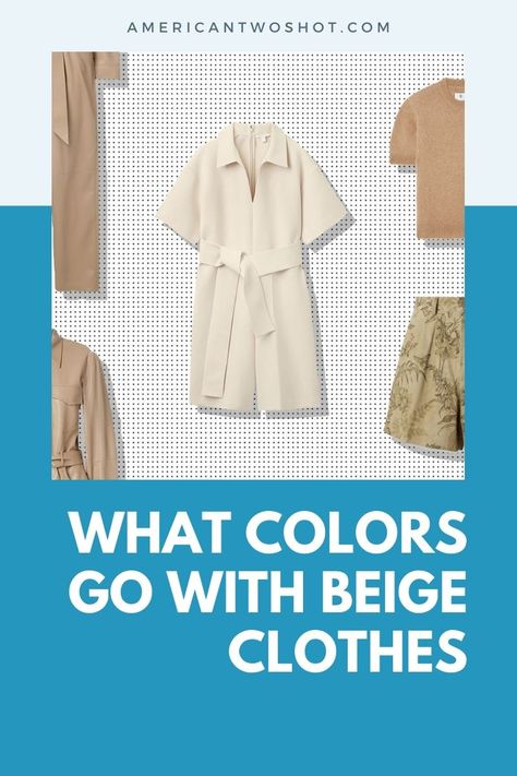 👗 Beige is a classic color that can be worn in many different ways, but do you know how to match it with other colors? 🤔 Our latest blog post on "12 Color Types That Goes With Beige Clothes" has got you covered! 🌈 Check it out for some fashion inspiration! 💄 #beigeclothes #colorcombos #fashioninspo Colors That Go With Beige Pants, What Colors Go With Beige Clothes, Colors That Go With Beige Clothes, Beige Color Combinations Outfit, Cream Colored Outfits, What Colors Go With Beige, Ivory Dress Outfit, Beige Color Combinations, Beige Top Outfit