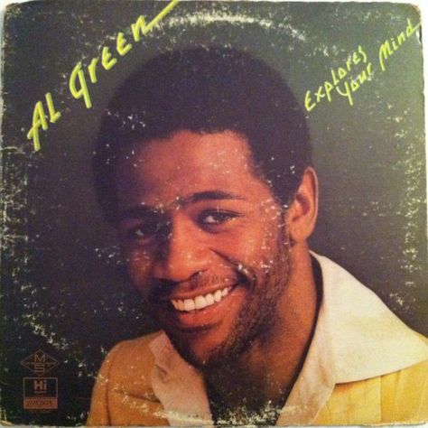 Al Green-Explores Your Mind 1974 Unchained Melody, Soul Singers, Still In Love, Talking Heads, Vintage Vinyl Records, Soul Music, Greatest Songs, Lp Vinyl, Record Store