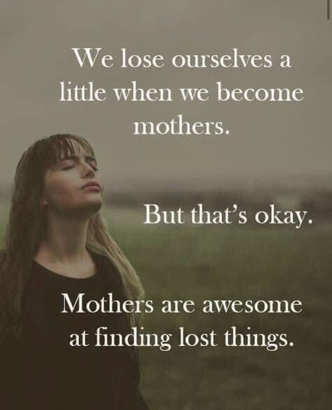 Quotes For Mother, Lioness Quotes, Mommy Motivation, Losing Yourself, Motherhood Quotes, My Children Quotes, Mommy Quotes, Mom Life Quotes, Pregnancy Quotes