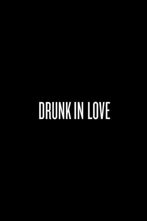 love is . . . Beyonce Lyrics, Drunk In Love, Bohol, Word Up, Socrates, Queen B, More Than Words, Hopeless Romantic, About Love