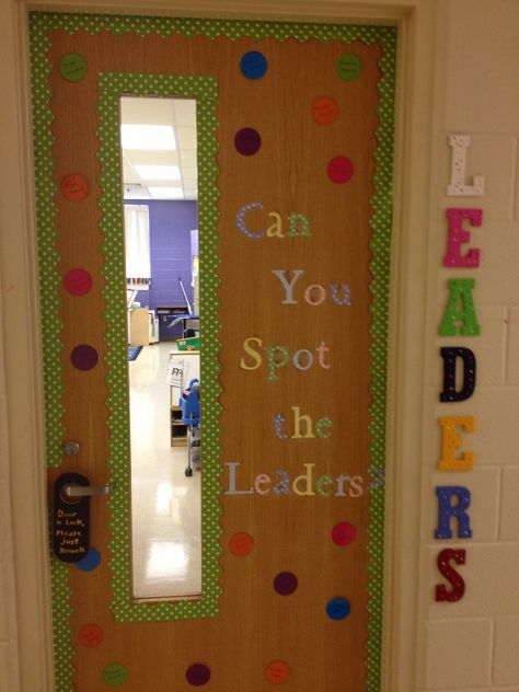 My leader in me door decoration.  I also bought some letters at Hobby Lobby, painted them, and have LEADERS spelled down the side of the door. Academic Coach, Guidance Office, Polka Dot Classroom, Teacher Decor, Polka Dot Theme, Data Notebooks, Student Leadership, Seven Habits, Leader In Me