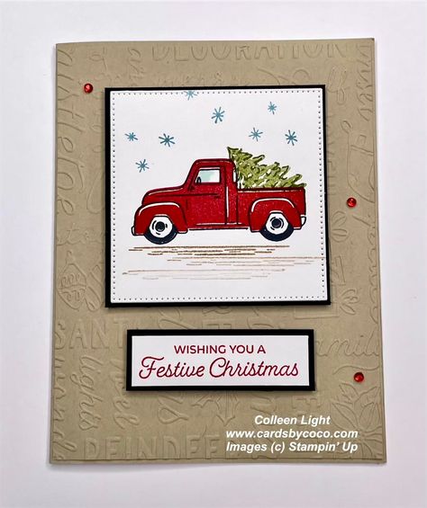 Handmade Christmas Card Using the Trucking Along Bundle from Stampin' Up! - cardsbycoco Truck Cards, Chalet Christmas, Christmas Card Gift, Stampin Up Weihnachten, Handmade Christmas Card, Homemade Christmas Cards, Christmas Paper Crafts, Christmas Catalogs, Christmas Truck