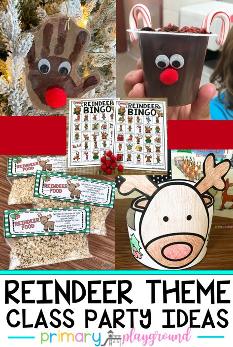 Reindeer Theme Class Party Ideas - Primary Playground Preschool Party Ideas, Christmas Party Kindergarten, Class Holiday Party, Class Party Ideas, Kindergarten Christmas Party, Preschool Christmas Party, Classroom Holiday Party, Classroom Christmas Party, Christmas Party Snacks