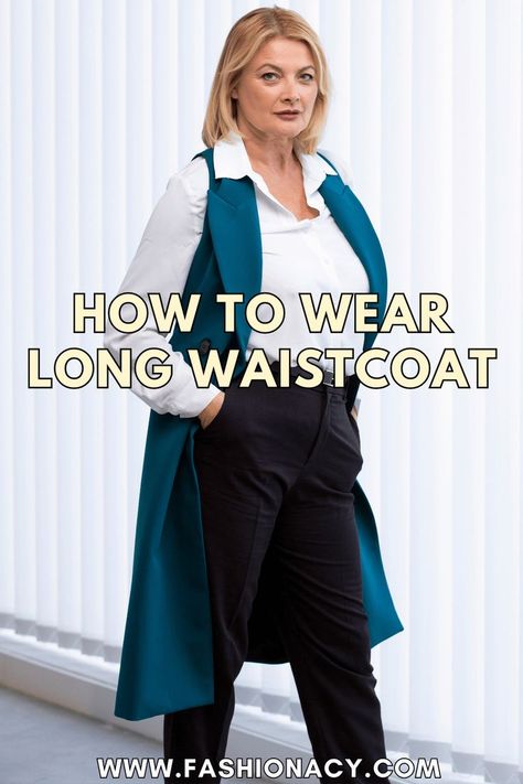 How to Wear Long Waistcoat Women Waistcoat Outfit Casual, Long Waistcoat Outfit, Outfit Casual Women, Waistcoat Outfit Women, Waistcoats For Women, Waistcoat Women, Waistcoat Outfit, Long Waistcoat, Waistcoat Woman