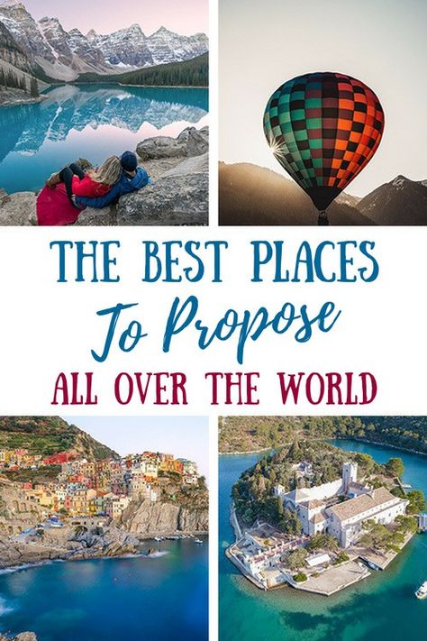 15 Of The Most Romantic Places To Propose  #travel #engagement #wedding Most Romantic Places In The World, Romantic Places To Propose, Places To Propose Ideas, Engagement Destinations, Places To Get Engaged, Proposal Places, Places To Propose, Best Places To Propose, When Youre In Love