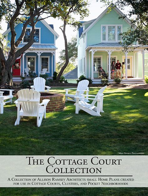 The Cottage Court Collection Vol. 1 House Plans Cottage, 80 House, Pocket Neighborhood, Coastal Architecture, Tiny House Village, Allison Ramsey, River Cottage, Farm Cottage, Design Books