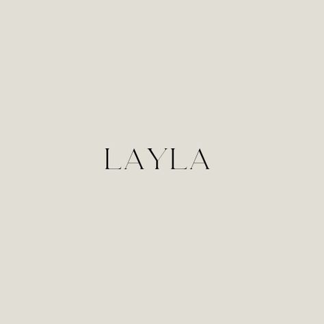 Layla Wallpaper, Layla Name, Name Girl, Meaningful Names, Baby Friends, Name Signature, Parent Life, Baby Trend, Writing Workshop