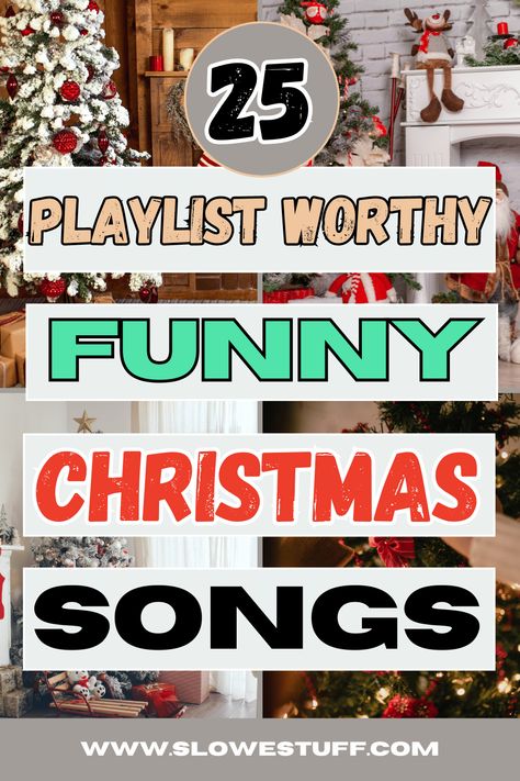 Images of people laughing at a Christmas party or of Christmas scenes with heading 25 Best Funny Christmas songs and website www.slowestuff.com listed Funny Christmas Songs Lyrics, Christmas Songs List, Song Parodies, Plant Song, Christmas Song Lyrics, Funny Christmas Songs, Secular Christmas, Christmas Songs For Kids, Holiday Playlist