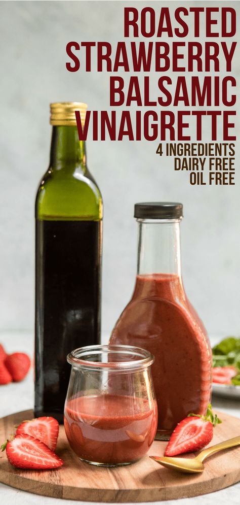 This Roasted Strawberry and Balsamic Vinaigrette is tangy, sweet, and made from only 5 healthy ingredients! A healthy and tasty dressing recipe. Vegan, Oil-Free, and Gluten-Free. #strawberryvinaigrette #oilfreedressing #summerdressing #dressing #vinaigrette #vegan #dairyfree #plantbased #easysaladrecipe #veganmealprep via frommybowl.com Caitlin Shoemaker, Wfpb Sauces, Dressing Vinaigrette, Balsamic Vinaigrette Recipe, Roasted Strawberry, Strawberry Vinaigrette, Yummy Vegan Recipes, Halloween Food Appetizers, Strawberry Balsamic