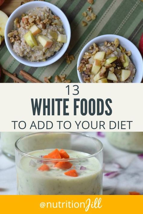 13 White Foods to Eat - Let's stop judging food by its color! Plenty of white foods are plenty nutritious | #nutritionjill #whitefoods #healthyfoodslist https://jillweisenberger.com/126/ No White Diet List, White Food Ideas, No White Diet, White Foods, Healthy Eating Challenge, Stop Judging, Nutrition Science, Registered Dietitian Nutritionist, White Food