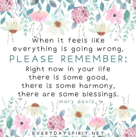 Mary Davis Quotes, Zen Quotes, Everyday Quotes, Spirit Quotes, Daily Positive Affirmations, Sweet Quotes, Uplifting Quotes, Better Life Quotes, Inspiring Quotes About Life