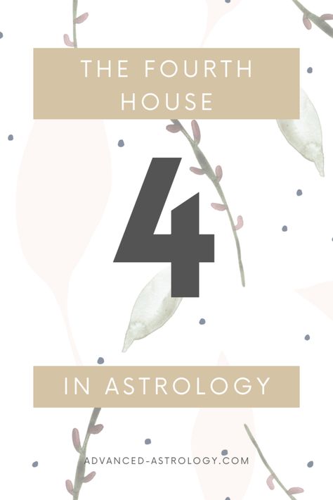 The fourth house in astrology is about your family life. Learn what the fourth house means in the birth chart! #astrology #fourthhouse #birthchart #natalchart #cancerzodiac Astrology For Beginners, House In Astrology, Life Areas, Astrology Charts, Zodiac Signs Characteristics, Chart Astrology, Birth Chart Astrology, Learn Astrology, Astrology Chart