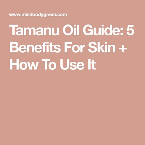 Emu Oil Benefits Skin, Tamarind Benefits Skin, Tamanu Oil Benefits Skin Care, Tea Tree Oil Benefits For Skin, Tamanu Oil Benefits, Benefits Of Tea Tree Oil For Skin, Emu Oil Benefits, Healing Skin, Tamanu Oil