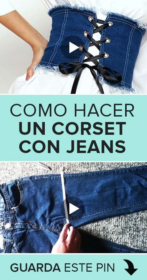 Aprende como hacer un corset utilizando algún jean viejo que tengas. Así, no tendrás que comprar ni tela ni nada, ¡podrás reutilizar una prenda vieja! #cursos #costura #manualidades #corset #DIY #sewing #sewingtutorials Corset Diy, Diy Corset, Upcycle Clothes Diy, Diy Vetement, Denim Ideas, Diy Fashion Clothing, Denim Crafts, Denim Diy, Jeans Diy