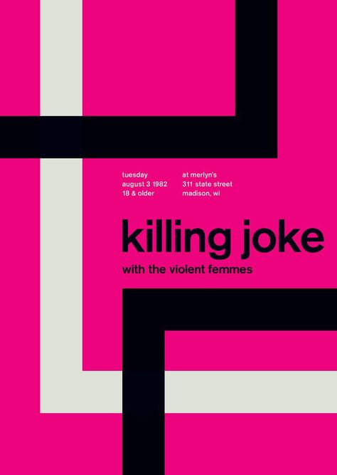 Killing Joke at Merlyn’s, Madison (1982). Support from the Violent Femmes. Reimagined concert poster by designer Mike Joyce for his Swissted project, fusing rock music & swiss modernist design. Jaz Coleman, Colourful Posters, Mike Joyce, Graphic Cover, International Typographic Style, Minimalist Music, Concert Poster Design, Weird Photography, Event Posters