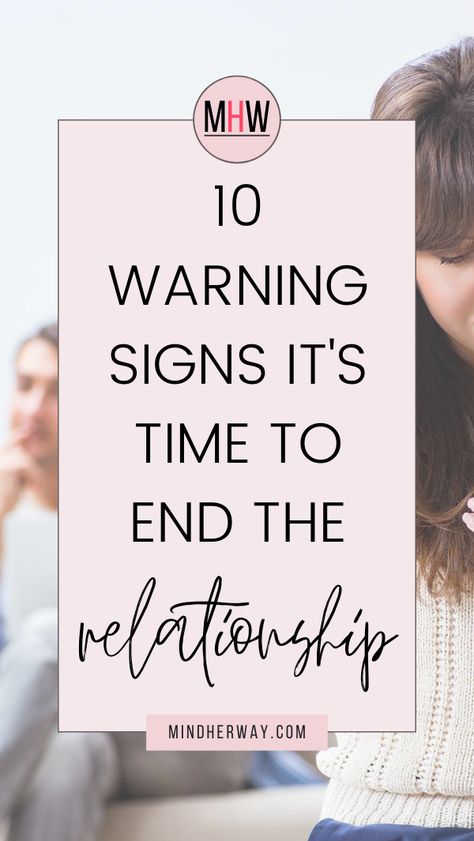 10 Warning Signs It Is Time To Break Up |  meaningful couple tattoo quotes When To Break Up, Break Up Quotes And Moving On, Ending Relationship Quotes, Couple Tattoo Quotes, Fell Out Of Love, Healing From A Breakup, In A Toxic Relationship, Leaving A Relationship, Getting Over Someone