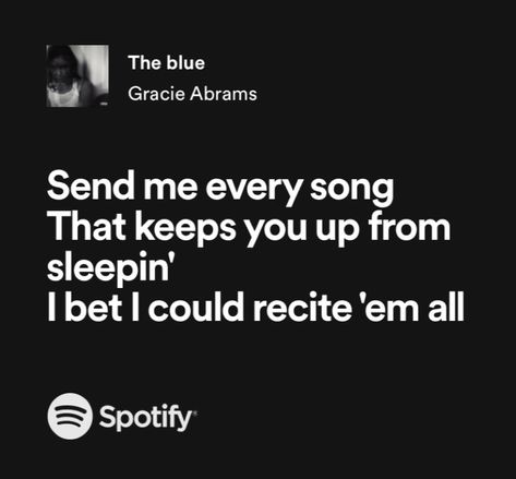 The Blue Gracie Abrams Lyrics, The Blue Gracie Abrams, Gracie Abrahams, Gracie Abrams Lyrics, Precious Friend, Vienna Waits For You, Singer Dr, Relatable Lyrics, Unspoken Words