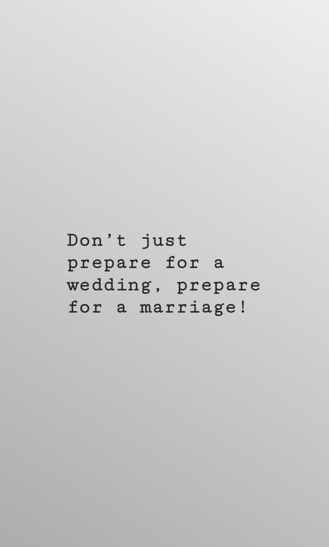 Don’t just prepare for a wedding, prepare for a marriage! Wedding Preparation Quotes, Preparation Quotes, John Piper Quotes, Preparing For Marriage, Before Marriage, Thought Quotes, Healing Modalities, Prayer Board, Wedding Quotes