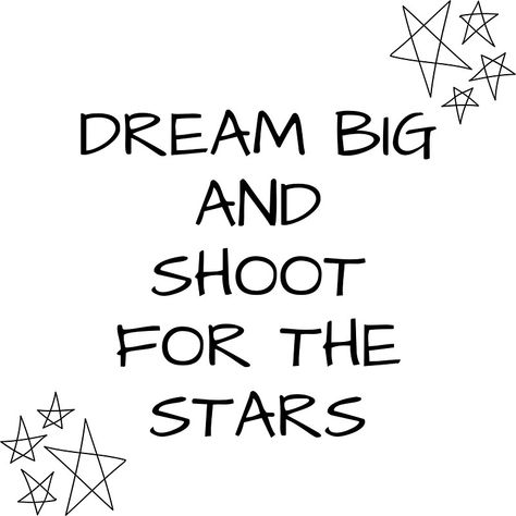 Camera Illustration, Shoot For The Stars, Background Sticker, Star Quotes, Black Writing, Shooting Stars, 5th Grade, Dream Big, Guest Room