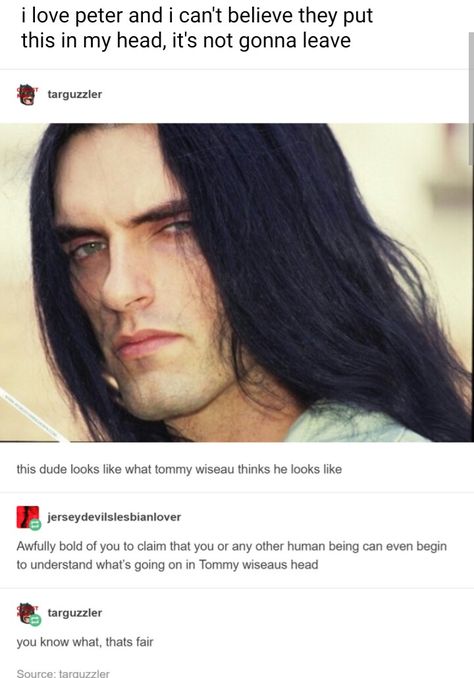 Tommy Wiseau, Goth Memes, Peter Steele, Type O Negative, Frankenstein's Monster, Beauty Hair Makeup, What Do You Mean, Birthday Meme, Funny Tumblr Posts