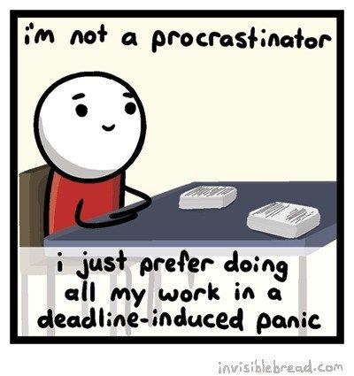 These Web Comics About Procrastination Will Help You Focus, After You're Done Reading This List Procrastination Memes, Life Is Hard, E Card, Student Life, Comic Strip, Bones Funny, I Laughed, Just In Case, A Table