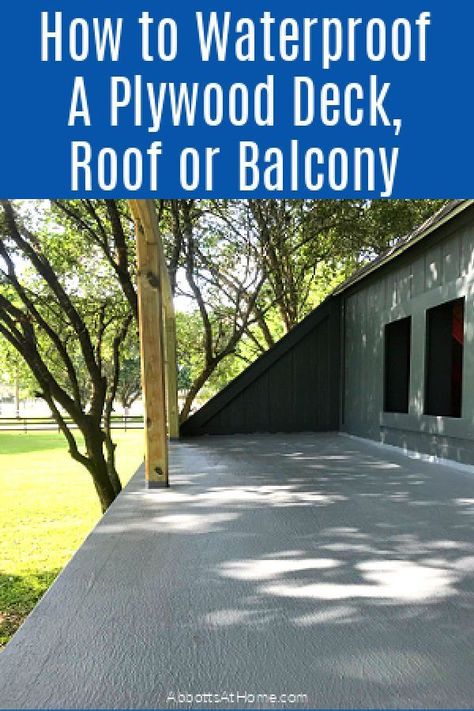 Easy to follow DIY steps for how to waterproof a plywood deck, roof, or balcony with a Liquid Rubber Deck Coating. How to waterproof wood outside. How to waterproof a deck. Rubber Deck Coating, Deck Coating Ideas, Plywood Deck Outdoor, Deck Floor Covering Ideas, Porch Projects, Deck Roof, Deck Finishes, Diy Steps, Decking Ideas