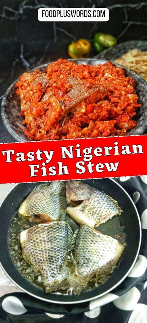 This is the best Nigerian fish stew recipe that I've ever tried. It's simple, easy to follow, and absolutely delicious! You'll love this traditional African dish. Nigerian Fish Stew Recipes, Nigerian Fish Recipes, Nigerian Fish Stew, African Stew Recipes, African Fish Stew, Nigerian Fish, Ivorian Food, Stew Fish, Cultural Dishes