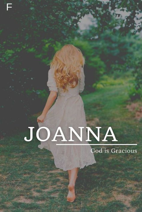 Joanna Name Meaning, Joanna Aesthetic, Joanna Name, Christian Names With Meaning, Joanna Core, J Baby Names, Character Names Ideas, God Is Gracious, Unique Names With Meaning