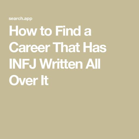 How to Find a Career That Has INFJ Written All Over It Jobs For Infj Personality Types, Infj Jobs Career, Infj Jobs, Infj Careers, Career Aptitude Test, Rarest Personality Type, Career Test, Infj Personality Type, Love Wellness