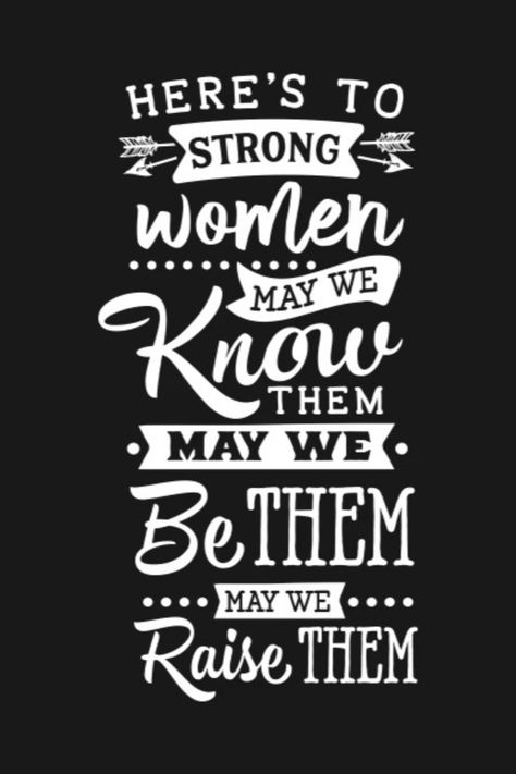 Ignite your potential with our "Here's To Strong Women May We Know Them May We Be Them May We Raise Them" T-Shirt - a perfect fusion of style and inspiration. Let the positive vibes flow as you wear this empowering tee designed for women who strive for greatness. With a captivating quote printed on soft, high-quality fabric, you'll feel motivated and confident all day long. Embrace the message of empowerment and spread positivity wherever you go. Strive For Greatness, Spread Positivity, Motivational Quote, Tee Design, Quote Prints, Strong Women, Positive Vibes, Quality Fabric, Motivational Quotes