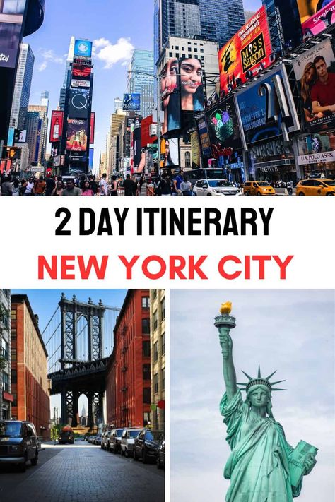 Two Days in New York, a detailed itinerary - Two Days in a City New York Itinerary, Times Square Ny, Manhattan Times Square, 2 Days Trip, New York Attractions, New York City Vacation, Nyc Times Square, East Coast Road Trip, Visit New York City