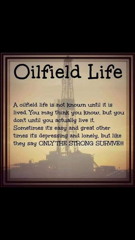 Oilfield Wife Quotes, Oilfield Quotes, Oilfield Humor, Love Text To Boyfriend, Oilfield Man, Oil Field Worker, Oilfield Trash, Oilfield Wife, Oilfield Life