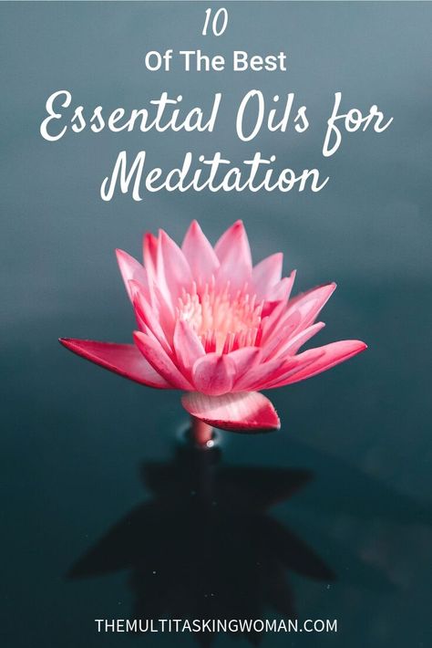 10 of the Best Essential Oils For Meditation | The power of meditation is so much stronger with essential oils. Wondering which ones to use? Here's our guide on the best essential oils for meditation. #meditation #essentialoils #relaxation Homemade Bath, Power Of Meditation, Meditation Benefits, Zen Meditation, Essential Oil Diffuser Blends, Young Living Oils, Oil Diffuser Blends, Daily Meditation, Best Essential Oils