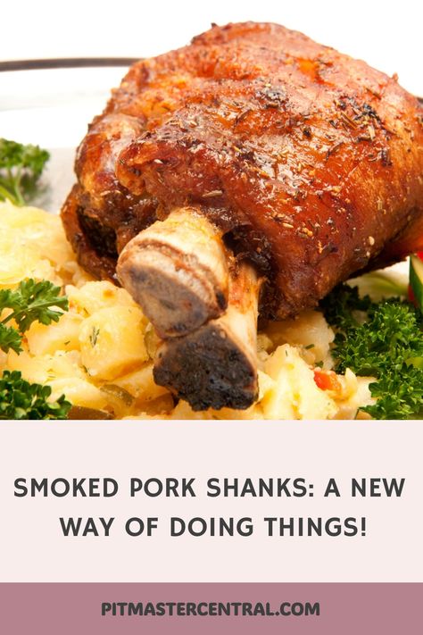 Learn about a unique and delicious twist on classic smoked pork shanks. Perfect for your next BBQ #foodie #recipeideas #porklover Smoked Pork Shanks Recipe, Smoked Pork Hocks Recipe, Eisbein Recipe, Pork Shanks Recipe, Pork Shanks, Smoked Ham Recipe, Pork Shank, Pork Hock, Cookout Side Dishes