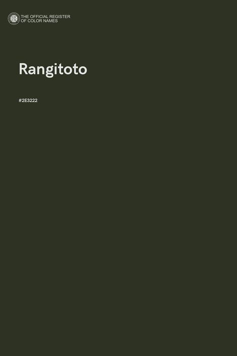 Rangitoto - Color Name of Hex #2E3222 Pantone Palette, Earthy Colours, Color Of The Day, Color Schemes Colour Palettes, Hex Color Codes, Color Images, Color Palette Design, Perfect Palette, Colour Board